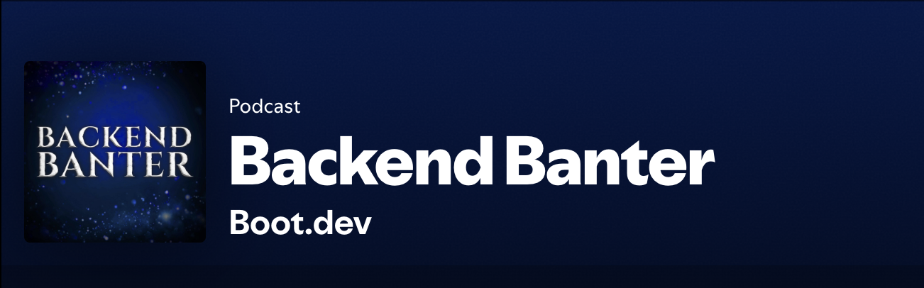 Backend Banter Podcast