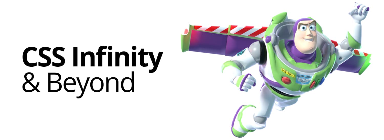 Buzz light year showing flying with a title showing css infinity and beyond