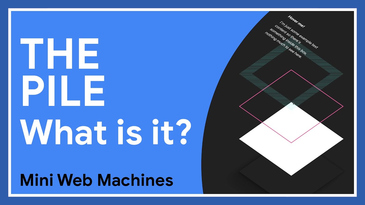 The Pile, Mini Web Machines